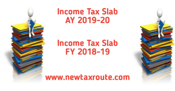 Income Tax slab for AY 2019-20