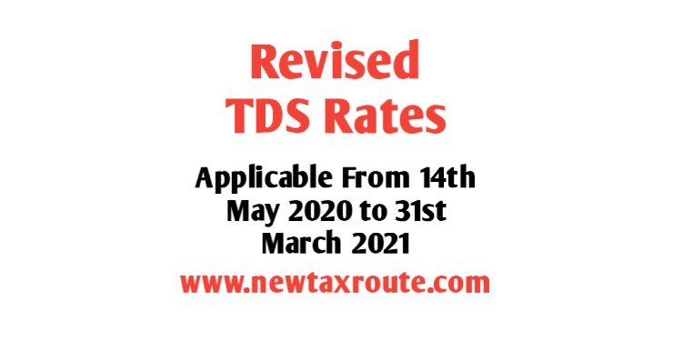 Revised TDS rates for FY 2020-21