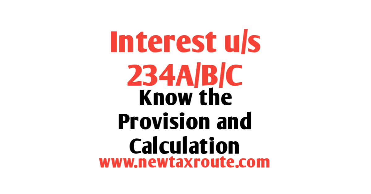 Interest under Section 234A, 234B, and 234C
