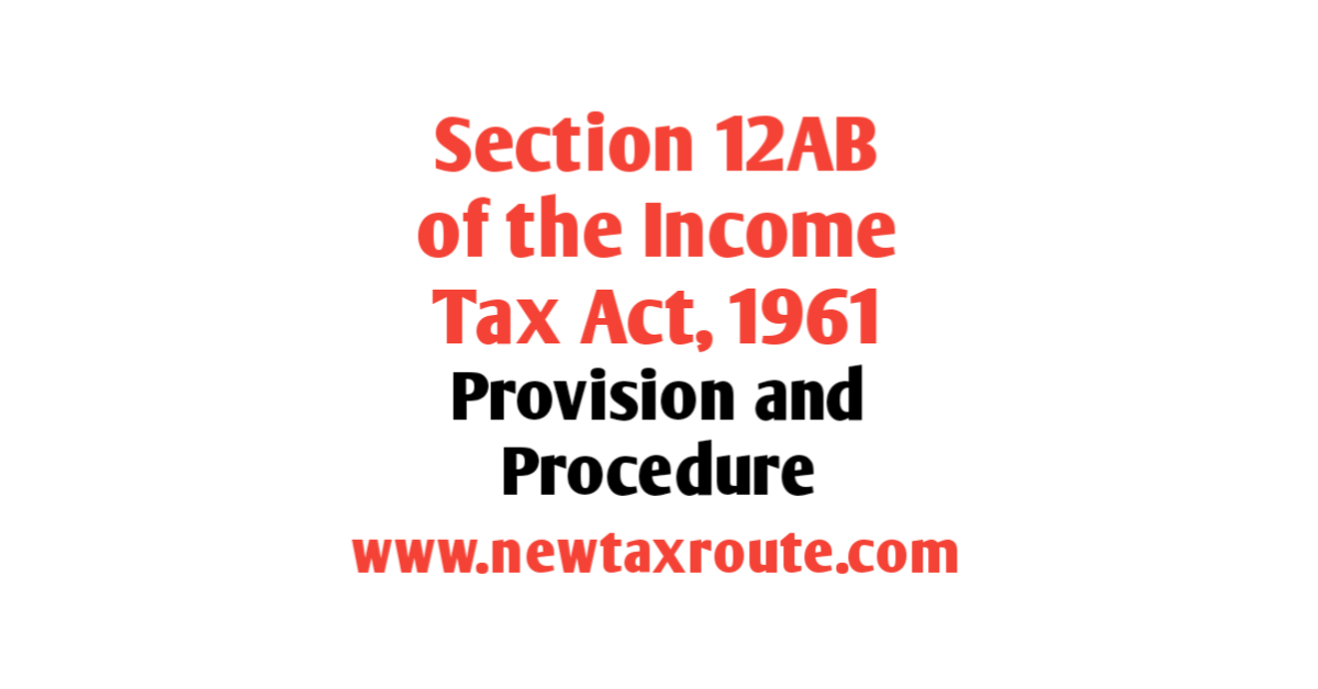 Section 12AB of Income Tax Act