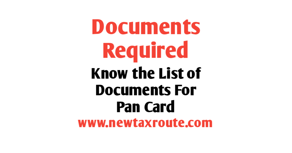 Documents Required for PAN Card