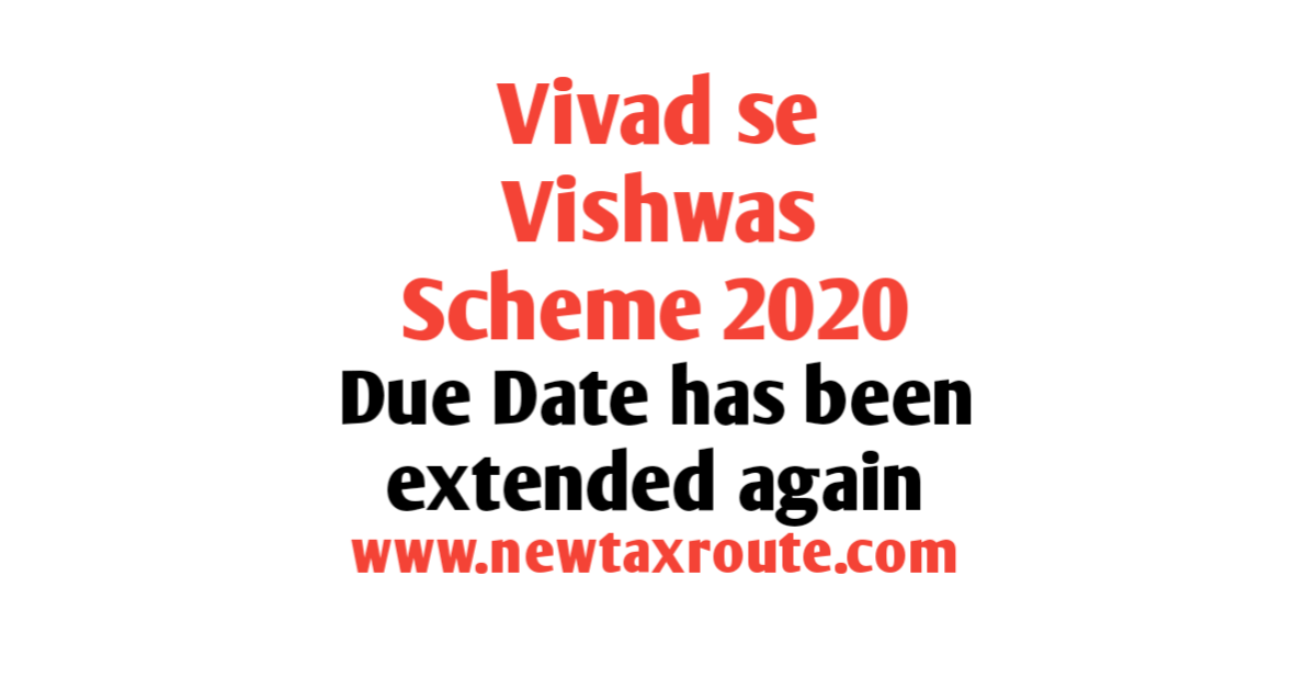 Vivad se Vishwas Scheme Last Date