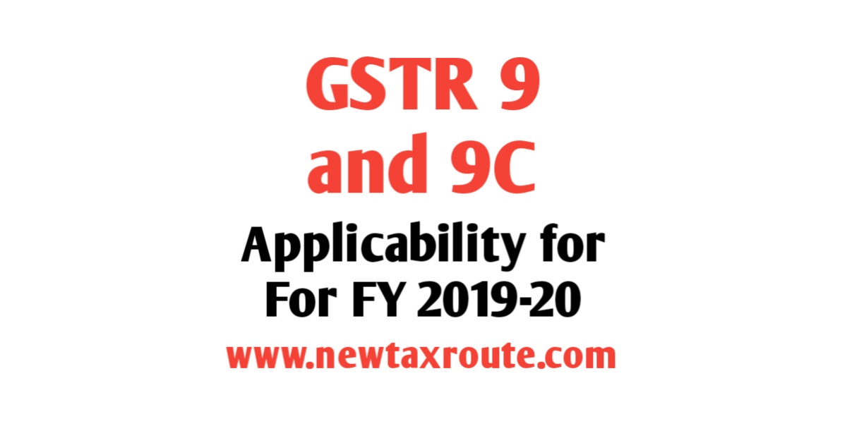 GSTR 9 Applicability for FY 2019-20