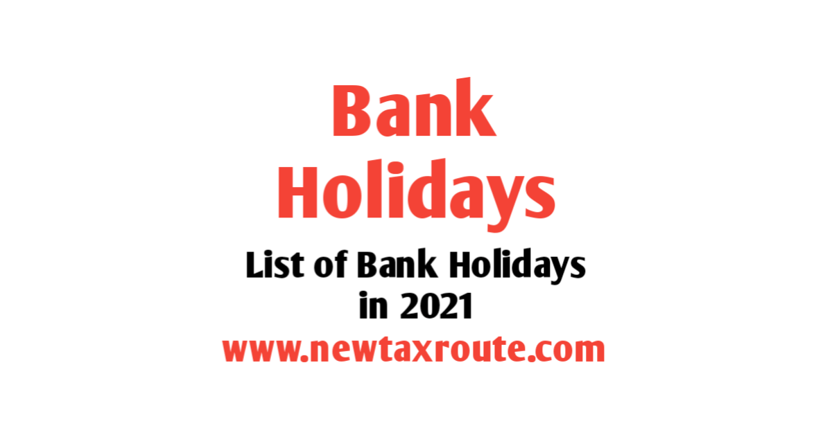 List of Bank Holidays in 2021 in India