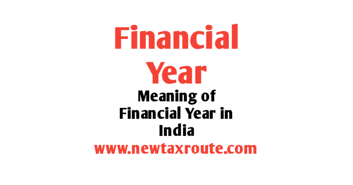 Meaning of Financial Year in India