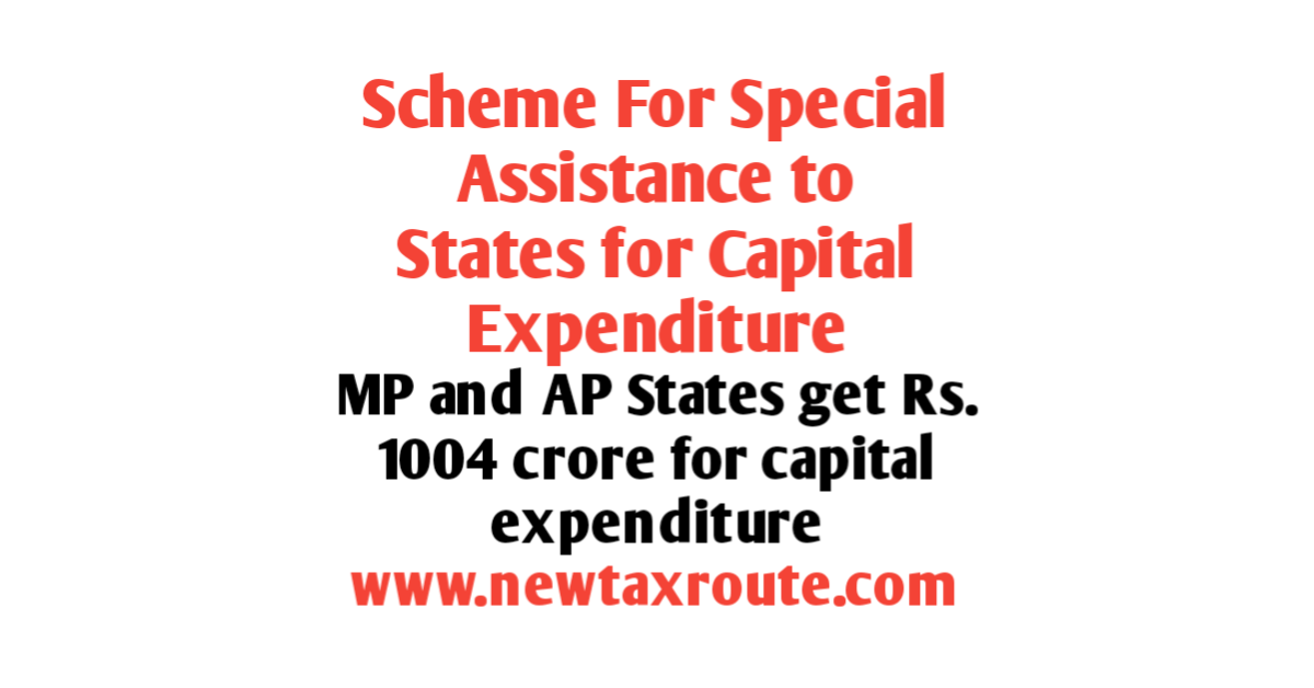 Special Assistance to States for Capital Expenditure