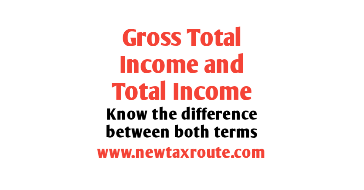 Difference Between Gross Total Income and Total Income