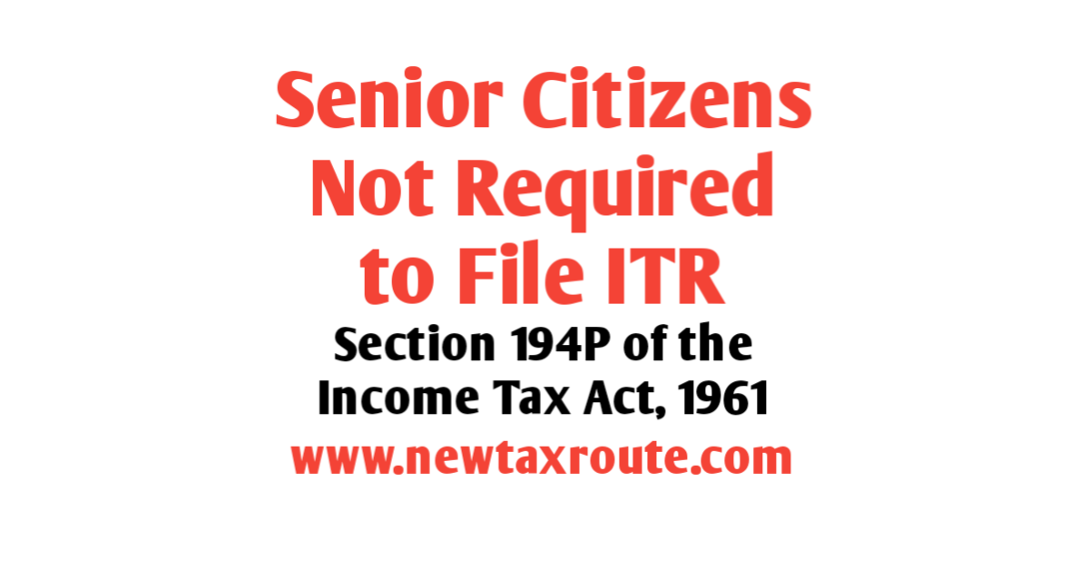 Senior Citizen Exemption From Filing of Return
