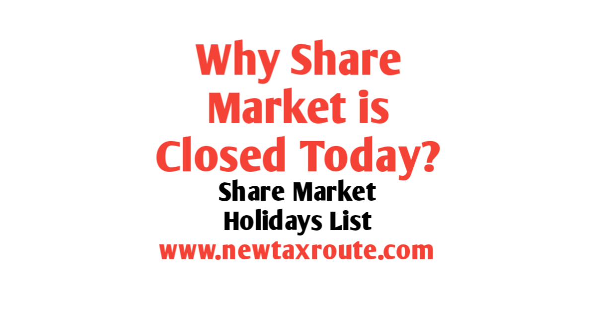 Why Share Market is Closed Today in India