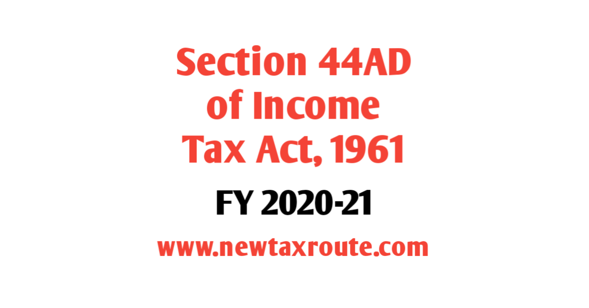 Section 44AD for FY 2020-21