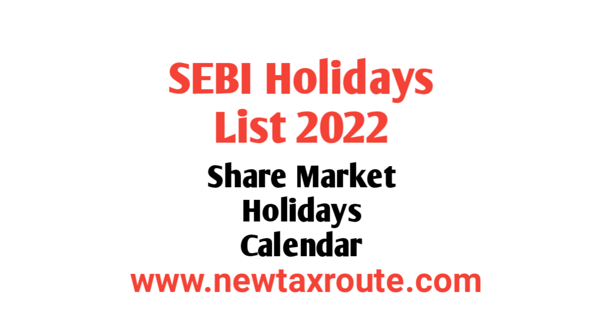SEBI Holidays List 2022 in India