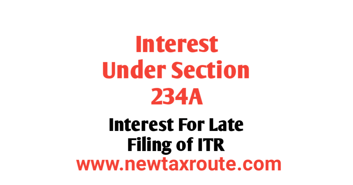 Interest Under Section 234A with Example